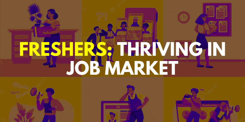Freshers Thriving in Job Market