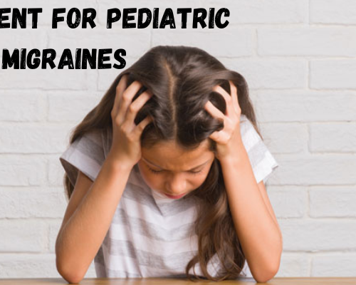 Unique Considerations and Treatment Options for Pediatric Migraines